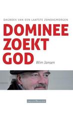 Dominee zoekt God 9789492183118 Wim Jansen, Verzenden, Gelezen, Wim Jansen