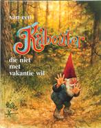 Van een kabouter die niet met vakantie wil 9789024224494, Boeken, Kinderboeken | Kleuters, Verzenden, Gelezen, Rien Poortvliet