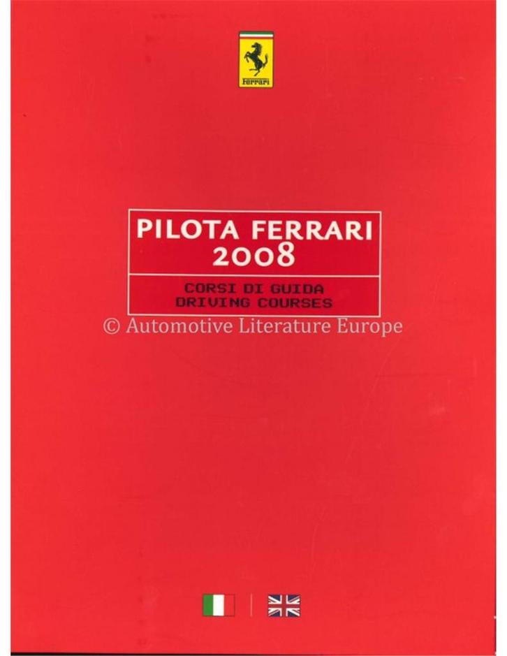 2008 FERRARI PILOTA BROCHURE ITALIAANS / ENGELS, Boeken, Auto's | Folders en Tijdschriften, Ferrari