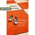 Grunberg rond de wereld 9789038827087 Arnon Grunberg, Boeken, Verzenden, Gelezen, Arnon Grunberg
