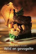 Felix Alen kookt wild en gevogelte 9789020940626 F. Alen, Verzenden, Gelezen, F. Alen