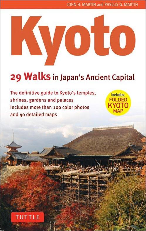 9780804857277 Tuttle Specials- Kyoto, 29 Walks in Japans..., Boeken, Studieboeken en Cursussen, Nieuw, Verzenden