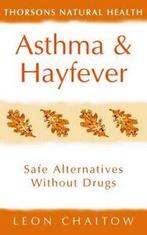 Thorsons natural health series: Asthma and hayfever: safe, Verzenden, Gelezen, Leon Chaitow