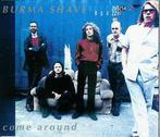 cd single - Burma Shave - Come Around, Cd's en Dvd's, Zo goed als nieuw, Verzenden