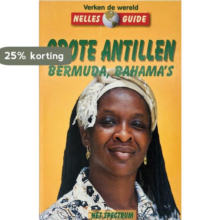 Grote Antillen, Bermuda, Bahamas / Nelles guide Auteur, Boeken, Reisgidsen, Zo goed als nieuw, Verzenden