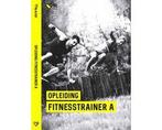 Boek Opleiding fitnesstrainer A 9789081423267, Boeken, Verzenden, Zo goed als nieuw