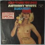 Anthony White - I Cant Turn You Loose - Single, Gebruikt, 7 inch, Pop, Single