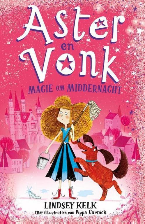 Aster en Vonk / Aster en Vonk 9789463850179 Lindsey Kelk, Boeken, Kinderboeken | Jeugd | onder 10 jaar, Zo goed als nieuw, Verzenden