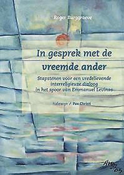 In gesprek met de vreemde ander 9789085283133, Boeken, Godsdienst en Theologie, Gelezen, Verzenden