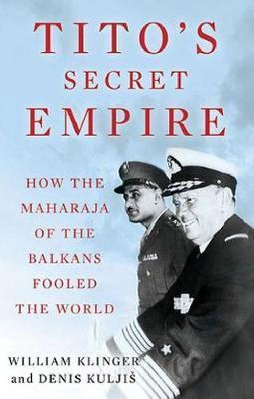 9781787383142 Titos Secret Empire William Klinger, Boeken, Studieboeken en Cursussen, Nieuw, Verzenden