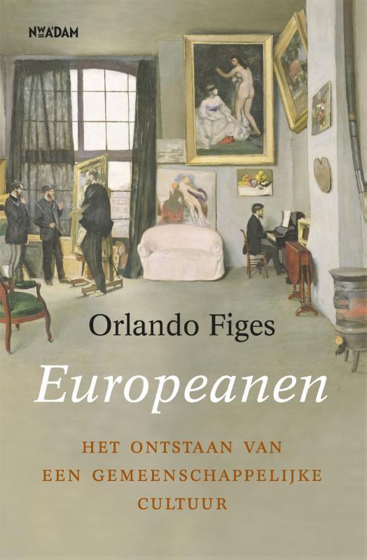 Europeanen 9789046825044 Orlando Figes, Boeken, Geschiedenis | Wereld, Gelezen, Verzenden