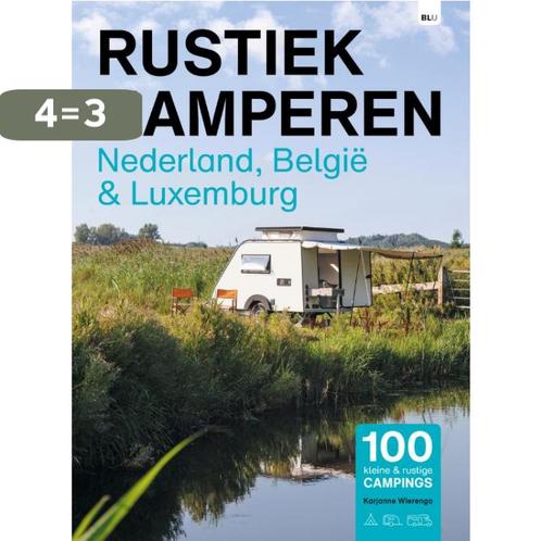 Nederland-België en Luxemburg / Rustiek Kamperen, Boeken, Reisgidsen, Zo goed als nieuw, Verzenden