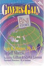 Givers gain 9780974081915 Ivan R. Misner, Boeken, Verzenden, Zo goed als nieuw, Ivan R. Misner