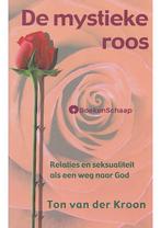 De mystieke roos Ton van der Kroon, Boeken, Verzenden, Nieuw