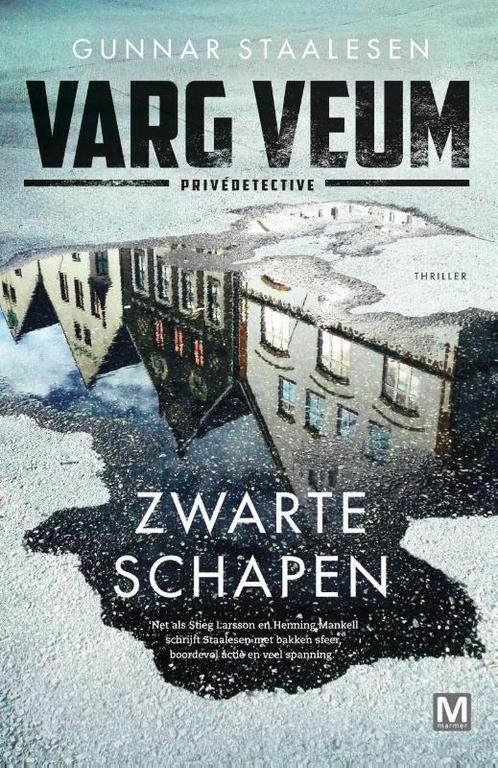 Zwarte schapen / Varg Veum 9789460686191 Gunnar Staalesen, Boeken, Thrillers, Gelezen, Verzenden