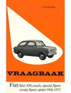 1968 - 1972 FIAT / SEAT 850 | COACH | SPECIAL | SPORT COUPÉ, Auto diversen, Handleidingen en Instructieboekjes