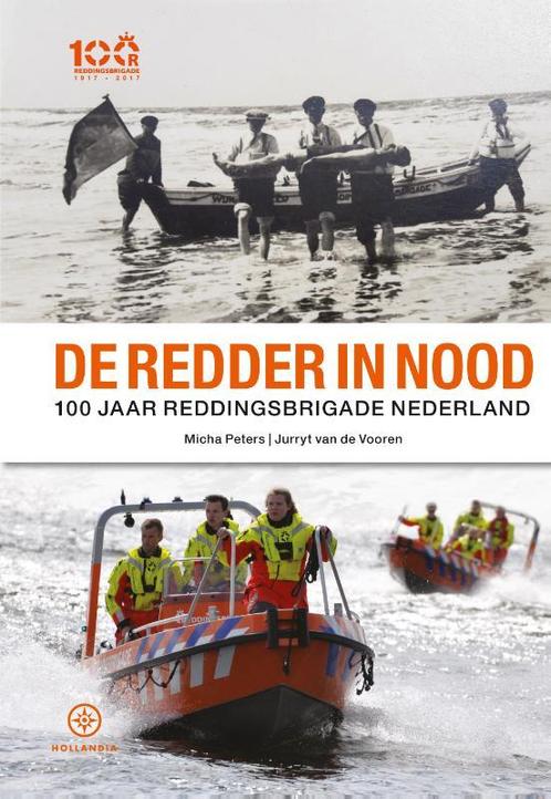 De redder in nood 9789064106347 Jurryt van de Vooren, Boeken, Geschiedenis | Wereld, Zo goed als nieuw, Verzenden
