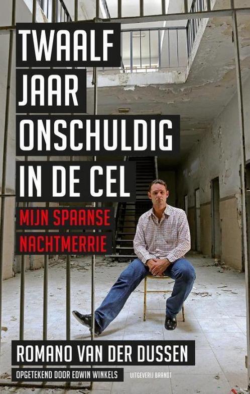 Twaalf jaar onschuldig in de cel 9789492037510, Boeken, Hobby en Vrije tijd, Zo goed als nieuw, Verzenden