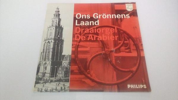 vinyl single 7 inch - Draaiorgel De Arabier - Ons Gronnen..., Cd's en Dvd's, Vinyl Singles, Zo goed als nieuw, Verzenden