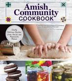 Amish Community Cookbook 9781565238787, Verzenden, Gelezen, Editors Of Fox Chapel Publishing