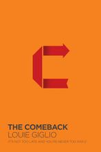 The Comeback 9780718042189 Louie Giglio, Verzenden, Zo goed als nieuw, Louie Giglio
