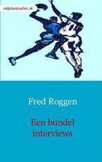 9789491080241 Een bundel interviews F. Roggen, Verzenden, Nieuw, F. Roggen