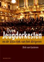 Over jeugdorkesten 9789057307034 D. van Gasteren, Verzenden, Gelezen, D. van Gasteren