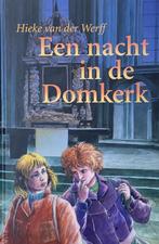 Een Nacht In De Domkerk 9789077030318 Hieke van der Werff, Verzenden, Zo goed als nieuw, Hieke van der Werff
