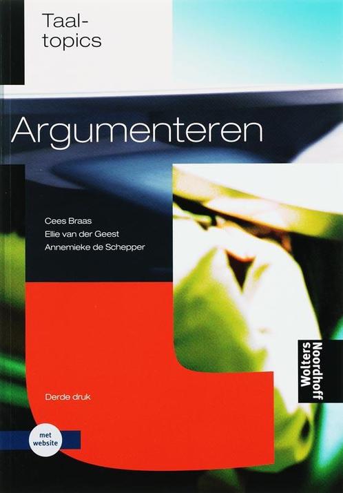 Taaltopics Argumenteren 9789001163686, Boeken, Studieboeken en Cursussen, Zo goed als nieuw, Verzenden