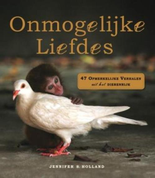 Onmogelijke liefdes / Tirion natuur 9789052108070, Boeken, Hobby en Vrije tijd, Zo goed als nieuw, Verzenden