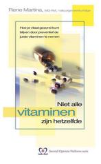 Niet alle vitaminen zijn hetzelfde / Second Opinion Wellness, Boeken, Verzenden, Zo goed als nieuw, R. Martina