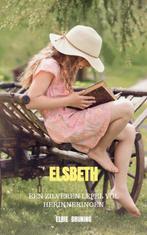Elsbeth 9789403701455 Elrie Bruning, Verzenden, Gelezen, Elrie Bruning