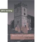 Dood onder geestelijken 9789085643265 P.D. James, Boeken, Verzenden, Gelezen, P.D. James