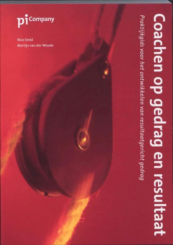 Coachen op resultaat en gedrag 9789080698017, Boeken, Economie, Management en Marketing, Gelezen, Verzenden