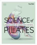 9780241580578 Science of Pilates Tracy Ward, Boeken, Verzenden, Nieuw, Tracy Ward