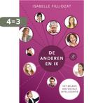 De anderen en ik 9789029573900 Isabelle Filliozat, Boeken, Verzenden, Zo goed als nieuw, Isabelle Filliozat