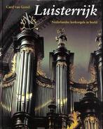 LUISTERRIJK - NEDERLANDSE KERKORGELS 9789061138471, Verzenden, Gelezen, C. van Gestel