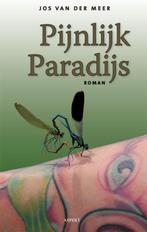 Pijnlijk paradijs 9789059118911 Jos van der Meer, Boeken, Verzenden, Gelezen, Jos van der Meer