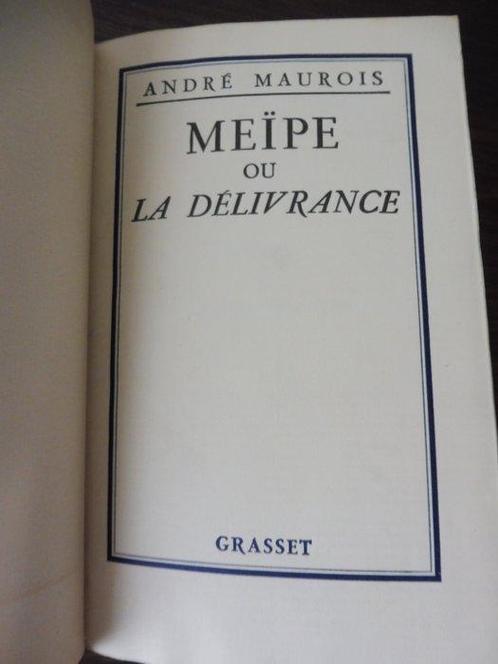 André Maurois - Meïpe ou la délivrance - 1926, Antiek en Kunst, Antiek | Boeken en Bijbels