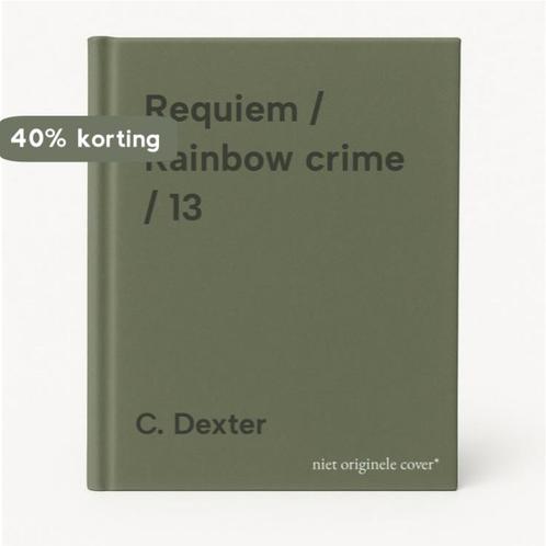 Requiem / Rainbow crime / 13 9789067665339 C. Dexter, Boeken, Thrillers, Gelezen, Verzenden