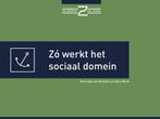 9789493004238 Zo werkt het sociaal domein | Tweedehands, Verzenden, Zo goed als nieuw, Gertrude van Driesten