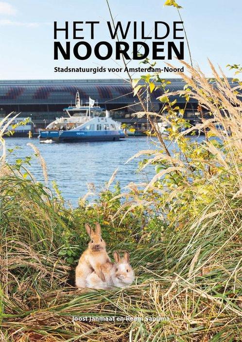 9789090357546 Het Wilde Noorden Joost Janmaat, Boeken, Studieboeken en Cursussen, Nieuw, Verzenden