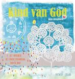Kind van God 9789033831898, Boeken, Verzenden, Zo goed als nieuw