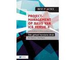 Boek Projectmanagement op basis van ICB versie 4 –3de geheel, Boeken, Verzenden, Zo goed als nieuw