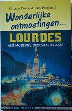 Wonderlijke ontmoetingen... / Lourdes als moderne, Boeken, Verzenden, Gelezen