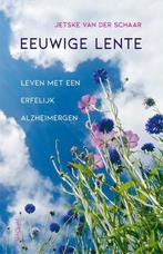 Eeuwige Lente - alzheimer - 9789044644289, Boeken, Wetenschap, Nieuw, Ophalen of Verzenden, Geesteswetenschap, Jetske Van Der Schaar
