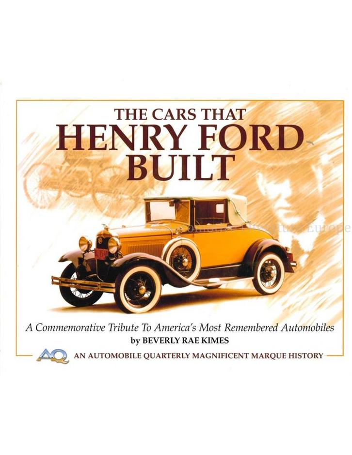 THE CARS THAT HENRY FORD BUILT, A COMMEMORATIVETRIBUTO TO, Boeken, Auto's | Boeken, Ford