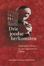 Drie joodse herkomsten 9789087048921 Anne-Ruth Wertheim, Verzenden, Gelezen, Anne-Ruth Wertheim
