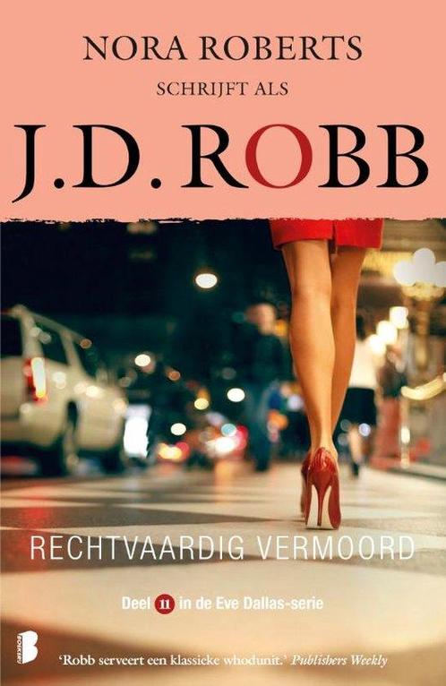 9789022587089 Eve Dallas 11 -   Rechtvaardig vermoord, Boeken, Romans, Nieuw, Verzenden