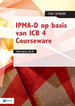 9789401804240 Courseware - IPMA-D op basis van ICB 4 Cour..., Boeken, Verzenden, Zo goed als nieuw, Bert Hedeman